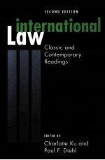 INTERNATIONAL LAW:CLASSIC AND CONTEMPORARY READINGS