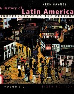 A HISTORY OF LATIN AMERICA VOLUME 2 INDEPENDENCE TO THE PRESENT