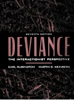 DEVIANCE:THE INTERACTIONIST PERSPECTIVE SEVENTH EDITION