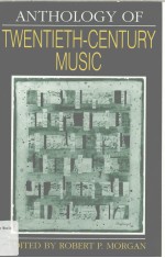 Anthology of TWENTIETH-CENTURY MUSIC