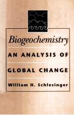 BIOGEOCHEMISTRY AN ANALYSIS OF GLOBAL CHANGE