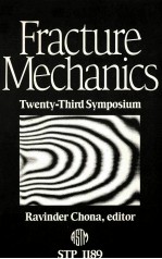 FRACTURE MECHANICS:TWENTY-THIRD SYMPOSIUM