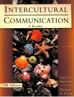 INTERCULTURAL COMMUNICATION:A READER SEVENTH EDITION