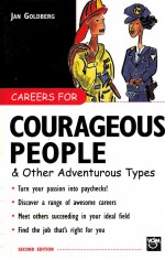 CAREERS FOR COURAGEOUS PEOPLE AND OTHER ADVENTUROUS TYPES