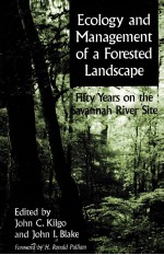 ECOLOGY AND MANAGEMENT OF A FORESTED LANDSCAPE FIFTY YEARS ON THE SAVANNAH RIVER SITE