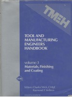 TOOL AND MANUFACTURING ENGINEERS HANDBOOK FOURTH EDITION VOLUME Ⅲ MATERIALS