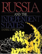 RUSSIA AND THE INDEPENDENT STATES