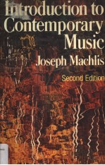 Introduction to Contemporary Music  Second Edition