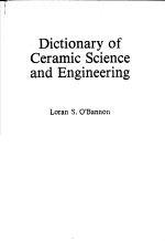 DICTIONARY OF CERAMIC SCIENCE AND ENGINEERING