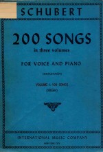 200 SONGS in three volumes FOR VOICE AND PIANO