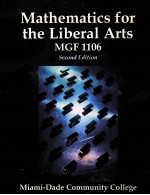 MATHEMATICS FOR THE LIBERAL ARTS MGF 1106 SECOND EDITION