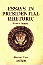 ESSAYS IN PRESIDENTIAL RHETORIC SECOND EDITION