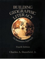 BUILDING GEOGRAPHIC LITERACY:AN INTERACTIVE APPROACH FOURTH EDITION