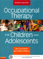 OCCUPATIONAL THERAPY FOR CHILDREN AND ADOLESCENTS SEVENTH EDITION