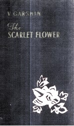 THE SCARLET FLOWER