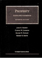 PROPERTY:CASES AND MATERIALS SEVENTH EDITION