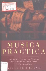 Musica Practica The Social Practice of Western Music from Gregorian Chant to Postmodernism