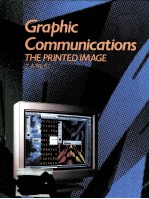 GRAPHIC COMMUNICATIONS:THE PRINTED IMAGE