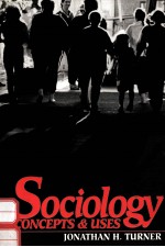 SOCIOLOGY CONCEPTS AND USES