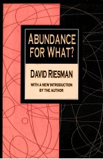 ABUNDANCE FOR WHAT?