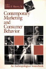 CONTEMPORARY MARKETING AND CONSUMER BEHAVIOR:AN ANTHROPOLOGICAL SOURCEBOOK