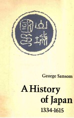 A HISTORY OF JAPAN 1334-1615