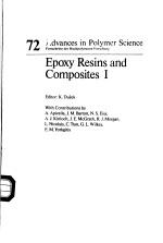 72 Advances in Polymer Science  Epoxy Resins and Composites Ⅰ