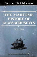 THE MARITIME HISTORY OF MASSACHUSETTS 1783-1860