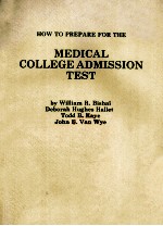 HOW TO PREPARE FOR THE MEDICAL COLLEGE ADMISSION TEST