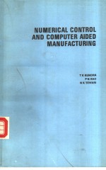 NUMERICAL CONTROL AND COMPUTER AIDED MANUFACTURING