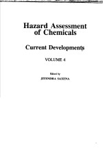 HAZARD ASSESSMENT OF CHEMICALS CURRENT DEVELOPMENTS VOLUME 4