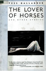 THE LOVER OF HORSES AND OTHER STORIES