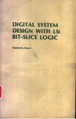 DIGITAL SYSTEM DESIGN WITH LSI BIT-SLICE LOGIC