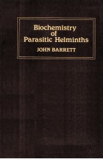 BIOCHEMISTRY OF PARASITIC HELMINTHS