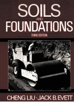 SOILS AND FOUNDATIONS THIRD EDITION