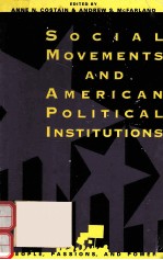 SOCIAL MOVEMENTS AND AMERICAN POLITICAL INSTITUTIONS