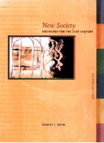 NEW SOCIETY:SOCIOLOGY FOR THE 21ST CENTURY SECOND EDITION