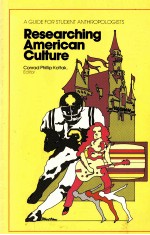 RESEARCHING AMERICAN CULTURE:A GUIDE FOR STUDENT ANTHROPOLOGISIS