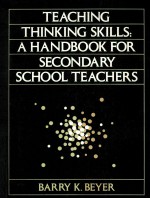 TEACHING THINKING SKILLS:A HANDBOOK FOR SECONDARY SCHOOL TEACHERS