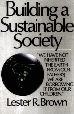 BUILDING A SUSTAINABLE SOCIETY