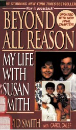 BEYOND ALL REASON:MY LIFE WITH SUSAN SMITH