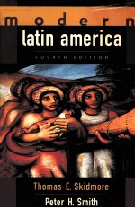 MODERN LATIN AMERICA FOURTH EDITION