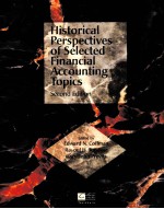 HISTORICAL PERSPECTIVES OF SELECTED FINANCIAL ACCOUNTING TOPICS SECOND EDITION