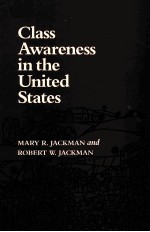 CLASS AWARENESS IN THE UNITED STATES