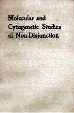 MOLECULAR AND CYTOGENETIC STUDIES OF NON-DISJUNCTION