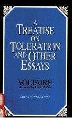 A TREATISE ON TOLERATION AND OTHER ESSAYS VOLTAIRE