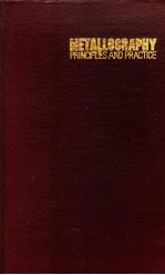 METALLOGRAPHY Principles and Practice