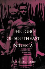 THE IGBO OF SOUTHEAST NIGERIA