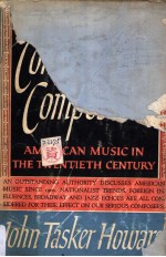 Our Contemporary Composers AMERICAN MUSIC IN THE TWENTIETH CENTURY