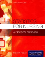 STATISTICS?FOR NURSING?A PRACTICAL APPROACH SECOND EDITION